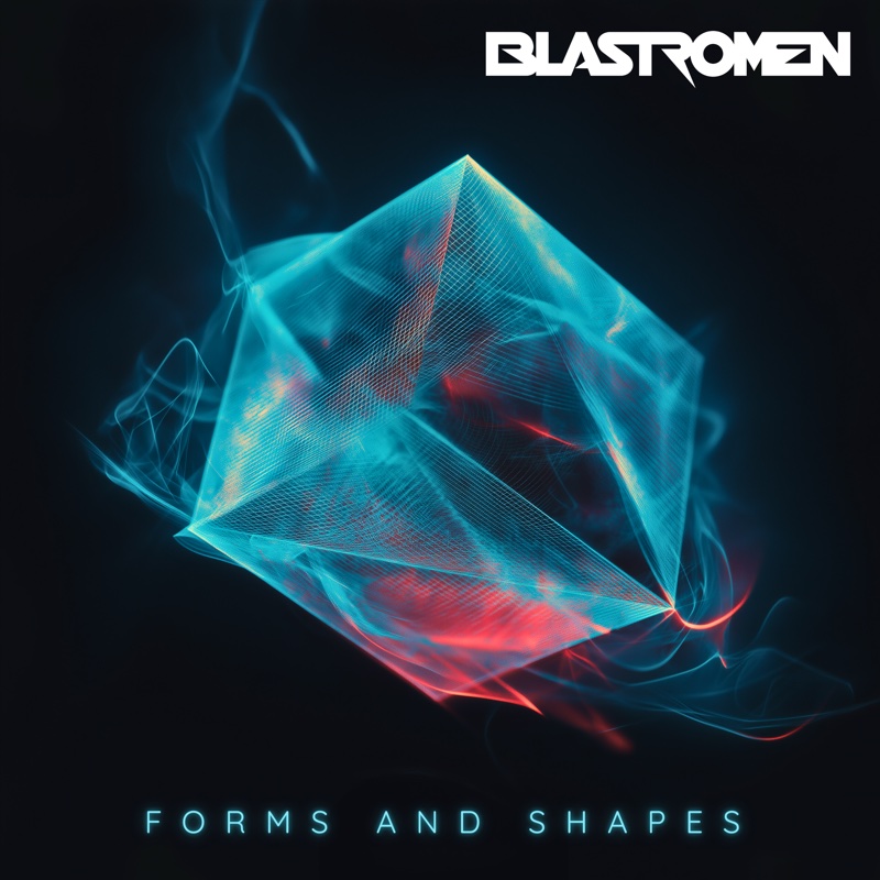 Blastromen — Forms and Shapes cover art